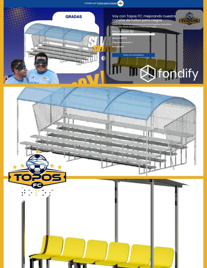 Imagen con 3 fotos, arriba portada de la campaña de crowdfunding en Fondify, enmedio imagen de las bancas para público, debajo banca de jugadores. Logo de Topos FC y Fondify.